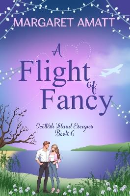 A Flight of Fancy - Margaret Amatt - cover
