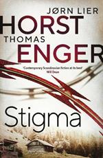 Stigma: The BREATHTAKING new instalment in the No. 1 bestselling Blix & Ramm series…