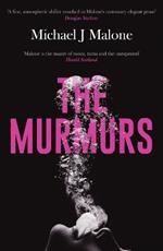 The Murmurs: The most compulsive, chilling gothic thriller you'll read this year…
