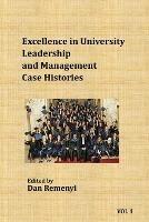 Excellence in University Leadership and Management: Case Histories