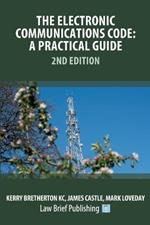 The Electronic Communications Code: A Practical Guide - 2nd Edition