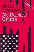 No Darker Crime