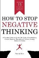 How to Stop Negative Thinking - Victoria Tyler - cover