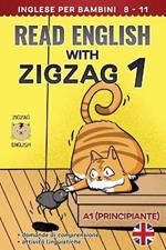Read English with Zigzag 1: Inglese per bambini
