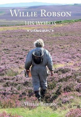 Willie Robson_ His Own Words_Robson - Willie Robson - cover