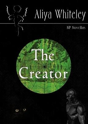 The Creator - Aliya Whiteley - cover