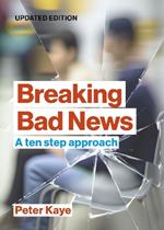 Breaking Bad News: A ten step approach
