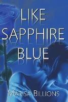 Like Sapphire Blue