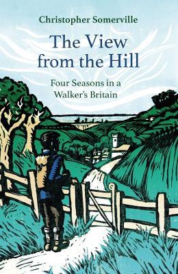 The View from the Hill - Christopher Somerville - cover