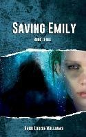 Saving Emily - Heidi Williams - cover