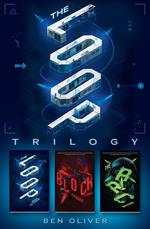 The Loop Trilogy (The Loop, The Block, The Arc) ebook bundle