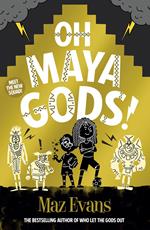 Oh Maya Gods! (ebook)