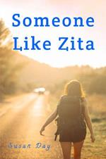 Someone Like Zita