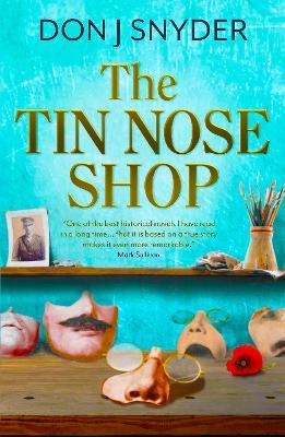 The Tin Nose Shop: a BBC Radio 2 Book Club Recommended Read - Don Snyder - cover