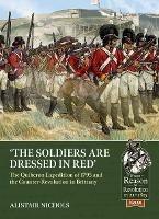 The Soldiers Are Dressed in Red: The Quiberon Expedition of 1795 and the Counter-Revolution in Brittany
