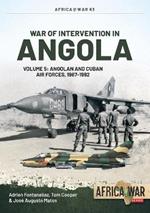 War of Intervention in Angola Volume 5: Angolan and Cuban Air Forces, 1987-1992
