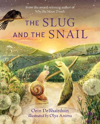 The Slug and the Snail - Oein DeBhairduin - cover