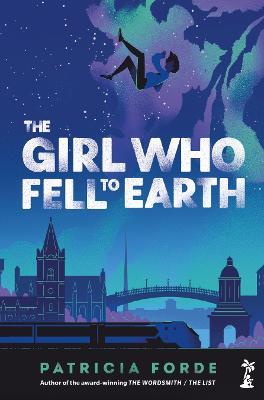 The Girl who Fell to Earth - Patricia Forde - cover
