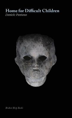 Home for Difficult Children - Daniele Pantano - cover