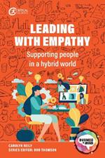 Leading with Empathy: Supporting People in a Hybrid World