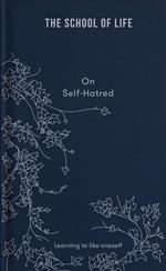 On Self-Hatred