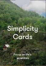 Simplicity Cards: focus on life's essentials