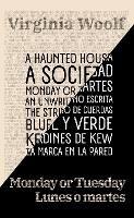 Lunes o martes - Monday or Tuesday: Texto paralelo bilingue - Bilingual edition: Ingles - Espanol / English - Spanish