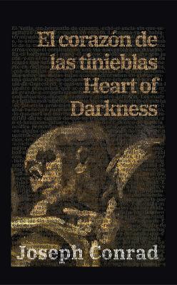 El corazón de las tinieblas - Heart of Darkness: Texto paralelo bilingüe - Bilingual edition: Inglés - Español / English - Spanish - Joseph Conrad - cover