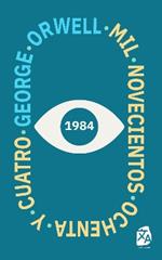 1984: Mil novecientos ochenta y cuatro: Nueva traducción al español