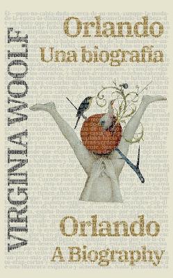 Orlando: Una biografía - Orlando: A Biography: Texto paralelo bilingüe - Bilingual edition: Inglés - Español / English - Spanish - Virginia Woolf - cover