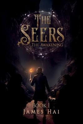 The Seers: The Awakening - James Hai - cover