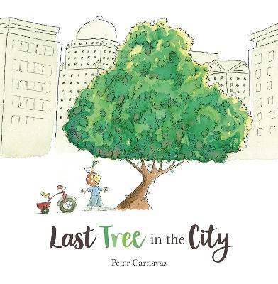 Last Tree in the City - Peter Carnavas - cover