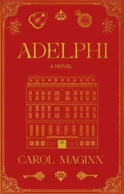 Adelphi: A Novel - Carol Maginn - cover