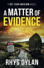A Matter of Evidence: A DCI Evan Warlow Novel