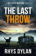 The Last Throw: A DCI Evan Warlow Crime Thriller.