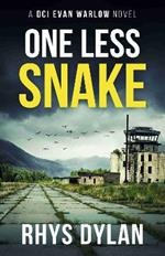 One Less Snake: A DCI Evan Warlow Novel