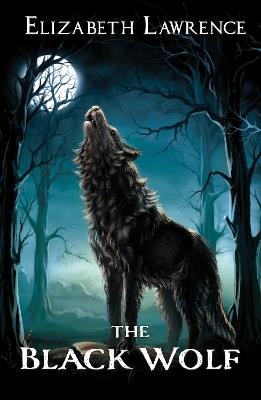 The Black Wolf - Elizabeth Lawrence - cover