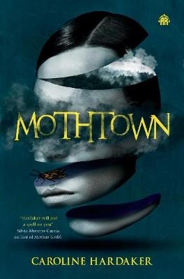 Mothtown - Caroline Hardaker - cover