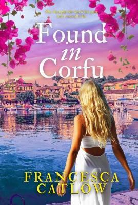 Found in Corfu - Francesca Catlow - cover
