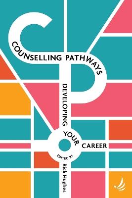 Counselling Pathways: Developing your career - cover