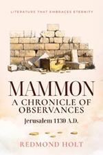 Mammon: A Chronicle of Observances