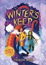 Winter's Keep: A Weather Weaver Adventure #3