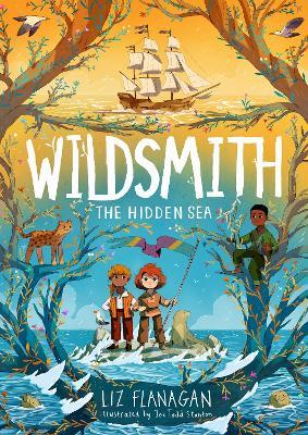The Hidden Sea: The Wildsmith #3 - Liz Flanagan - cover