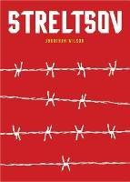 Streltsov: A Novel