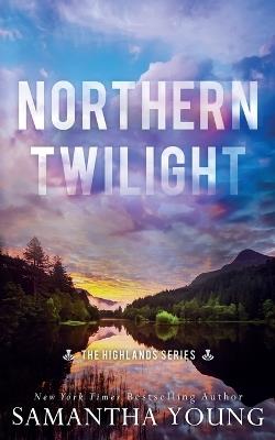 Northern Twilight: Alternative Cover Edition - Samantha Young - cover