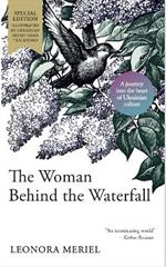 The Woman Behind the Waterfall: A Celebration of Ukrainian Culture