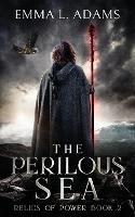 The Perilous Sea - Emma L. Adams - cover