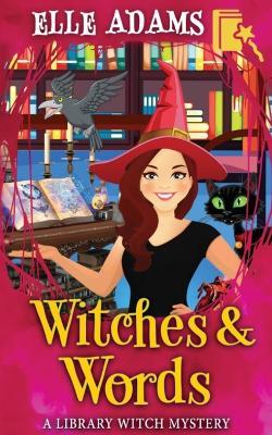 Witches & Words - Elle Adams - cover