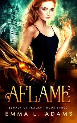 Aflame - Emma L Adams - cover