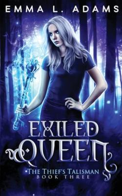Exiled Queen - Emma L Adams - cover